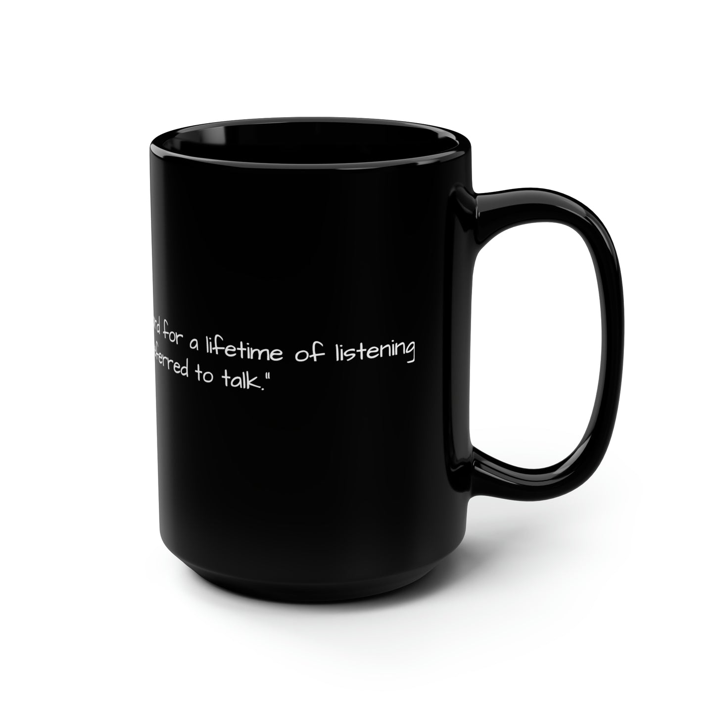 Wisdom is the Reward - Black Mug, 15oz