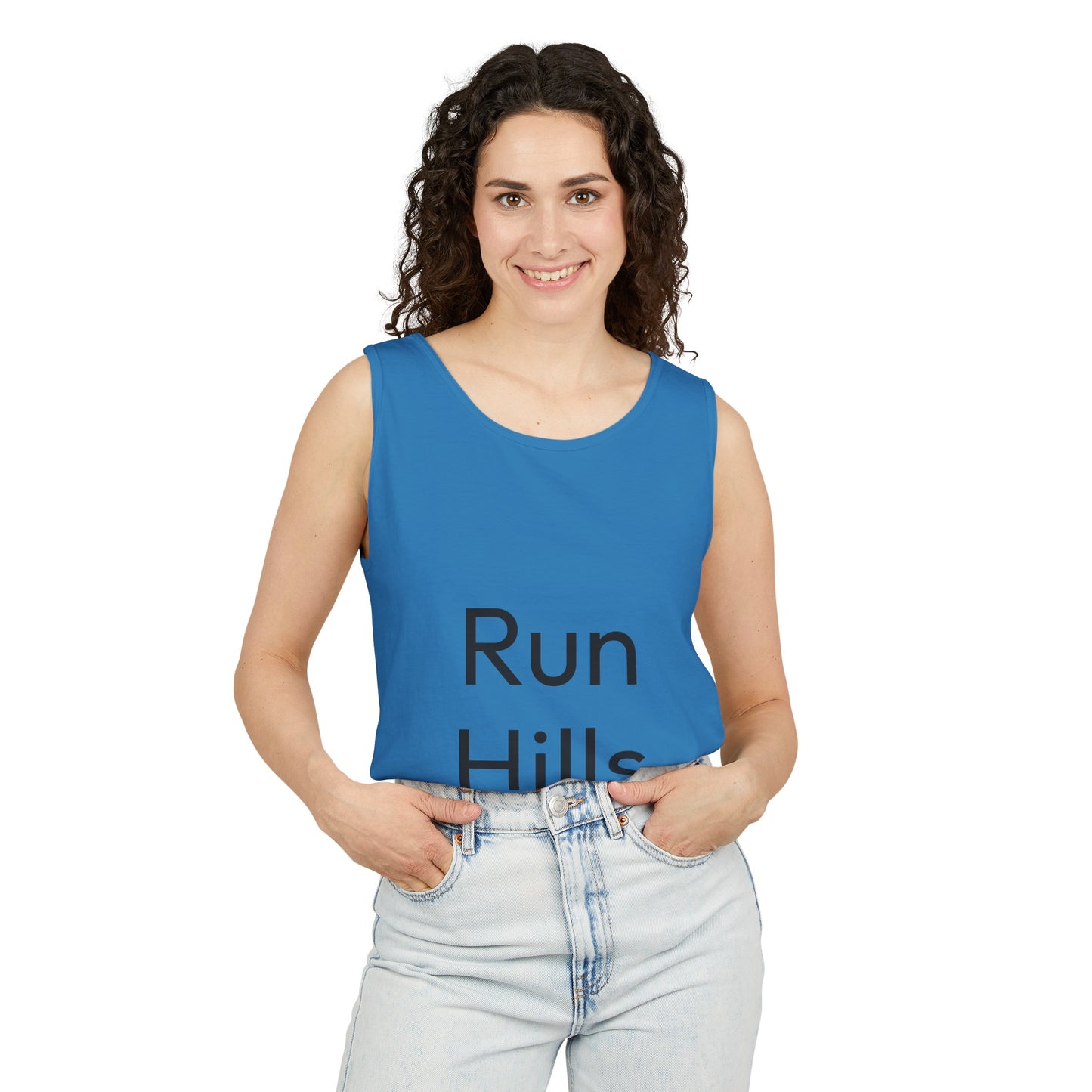 Run Hills Because no one has time for a Treadmill - Unisex Garment-Dyed Tank Top