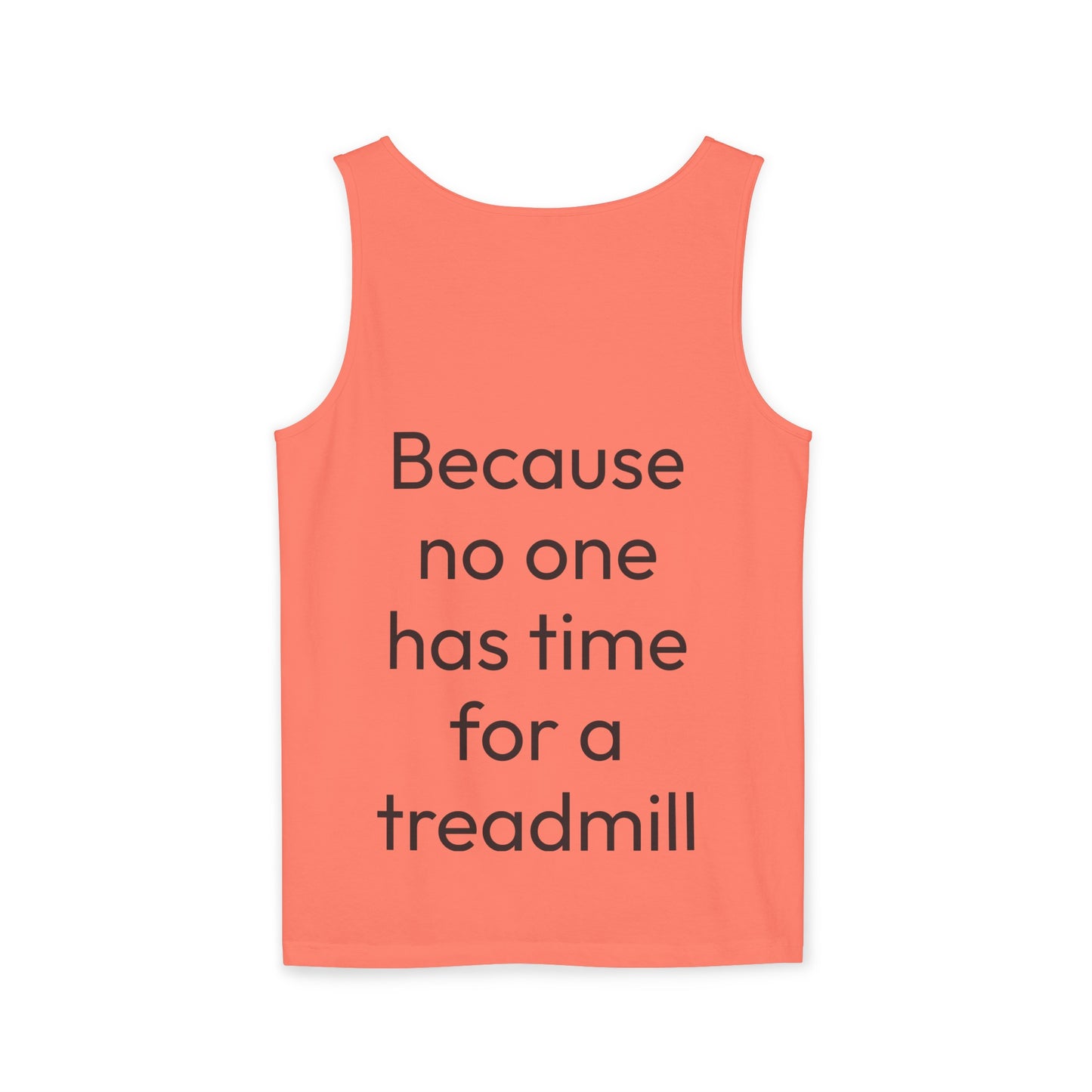 Run Hills Because no one has time for a Treadmill - Unisex Garment-Dyed Tank Top