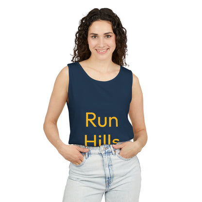 Run Hills Because no one has time for a Treadmill - Unisex Garment-Dyed Tank Top